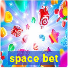 space bet
